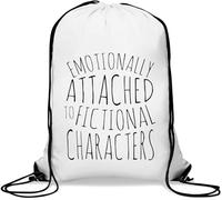 Emotionally Attached to Fictional Characters Book Reader Gym Sack Casual Drawstring Bag White