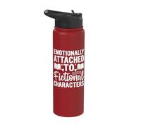 Emotionally Attached to Fictional Characters Funny Reading Stainless Steel Insulated Water Bottle