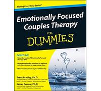 Emotionally Focused Couple Therapy for Dummies by Brent Bradley (19-Jul-2013) Paperback