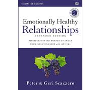 Emotionally Healthy Relationships Video Study: Discipleship That Deeply Changes Your Relationship With Others [DVD]