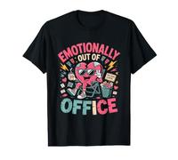 Emotionally Out of Office Office Break Humor Value Graphic T-Shirt