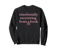 Emotionally recovering from a book bookish Sweatshirt