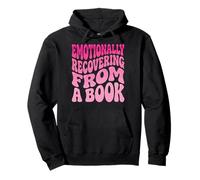 Emotionally Recovering From A Book Pullover Hoodie