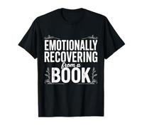 Emotionally Recovering from A Book Reading T-Shirt