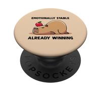 Emotionally Stable Already Winning - Funny Capybara Meme PopSockets Adhesive PopGrip