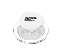 Emotionally Stable Except During the Season PopSockets PopGrip for MagSafe