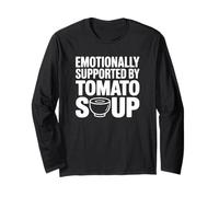 Emotionally Supported by Tomato Soup Long Sleeve T-Shirt