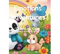 Emotions Adventures: Colors of Calm:Emotions coloring book for kids