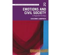 Emotions and Civil Society : A Pragmatist Sociology
