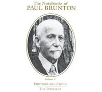 Emotions and Ethics/The Intellect: Notebooks Volume 5