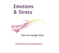 Emotions and Stress: How to Manage Them