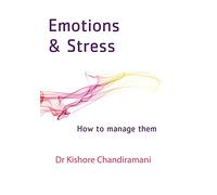 Emotions and Stress: How to Manage Them