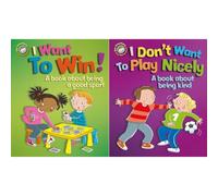 Emotions & Behaviours Collection: 2-Book Set by Sue Graves (I Want to Win!, I Don't Want to Play Nicely)