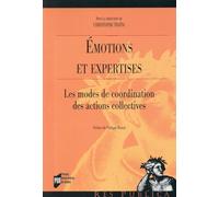 EMOTIONS ET EXPERTISES: Les modes de coordination des actions collectives