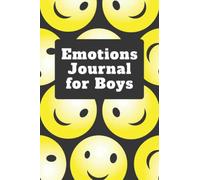 Emotions Journal for Boys: A Self-Reflections and Doodle Journal for Kids | Help Your Child Get More in Touch with Their Emotions | Better Mental Health for Kids - Smileys Cover Design