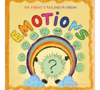 EMOTIONS: MY FIRST ENGLISH WORDS (Moje pierwsze angielskie słowa)