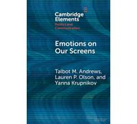 Emotions on Our Screens