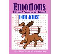 Emotions Word Search Book For Kids!: 50+ Fun Puzzles with Answer Key | Learn Social Skills with these Engaging Activities | 8.5 x 11 inch 63 pages