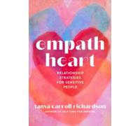 Empath Heart : Relationship Strategies for Sensitive People