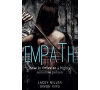 Empath: How To Thrive As A Highly Sensitive Person