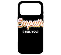 Empath I Feel You Emotional Connection Case for iPhone 17 Pro Max