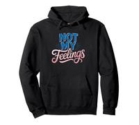 Empath These Feelings Not Mine Funny Identity Humor Pullover Hoodie