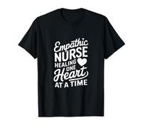 Empathic Nurse Healing One Heart At a Time T-Shirt
