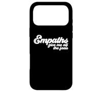 Empaths Give Me The Feels Empathic Empathy Case for iPhone 17 Pro Max
