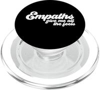 Empaths Give Me The Feels Empathic Empathy PopSockets PopGrip for MagSafe
