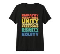 Empathy Acceptance Unity Dignity Multiculturalism Equity Premium T-Shirt
