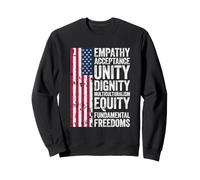 Empathy Acceptance Unity Dignity Multiculturalism Equity Sweatshirt