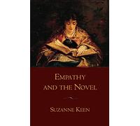Empathy and the Novel - HardBack NEW Keen, Suzanne 3 May 2007
