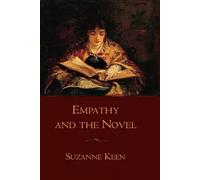 Empathy and the Novel by Keen Suzanne Professor 9780195175769 NEW
