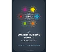 Empathy-Building Toolkit for Museums, An (American Alliance of Museums)