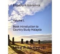 Empathy in Economics: Volume I, Book Introduction to Malaysia Policies