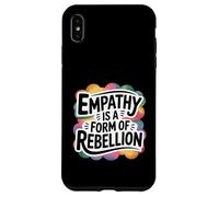 Empathy Is A Form Of Rebellion Gentle Activist Case for iPhone XS Max