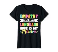 Empathy is My Language Hope is My Mission T-Shirt