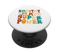 Empathy is My Superpower PopSockets Adhesive PopGrip