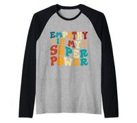 Empathy is My Superpower Raglan Baseball Tee