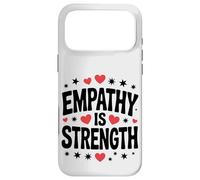 Empathy is Strength Cute Empathetic Love and Kindness Case for iPhone 17 Pro Max