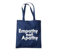 Empathy Not Apathy Tote Shopping Bag 10 Litres Capacity 42 x 38cm