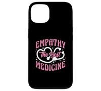 Empathy The Best Medicine Inspirational Nurse Quote Case for iPhone 13