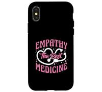 Empathy The Best Medicine Inspirational Nurse Quote Case for iPhone X/XS