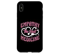 Empathy The Best Medicine Inspirational Nurse Quote Case for iPhone XS Max