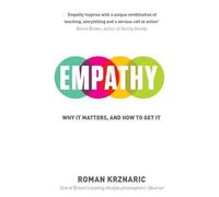 [(Empathy : Why it Matters, and How to Get it)] [By (author) Roman Krznaric] published on (June, 2015)