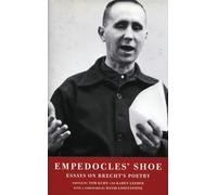 Empedocles' Shoe. Essays on Brecht's Poetry