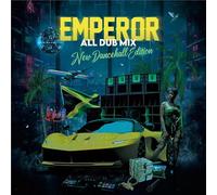EMPEROR ALL DUB MIX-NEW DANCEHALL EDITION-