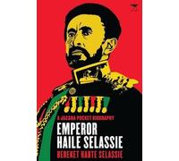 Emperor Haile Selassie (A Jacana pocket biography)