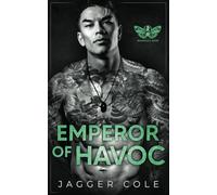 Emperor of Havoc: A Dark Forced Marriage Mafia Romance (Memento Mori)