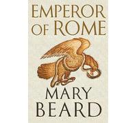Emperor of Rome: The Instant Sunday Times Bestseller